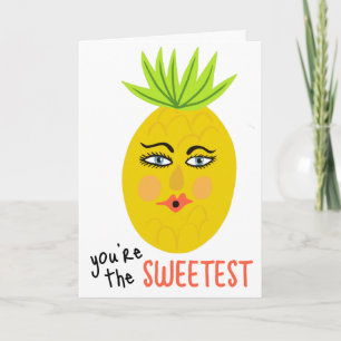 Carte VOUS ÊTES LE PLUS DOUX Ananas Fantaisiste Mignon