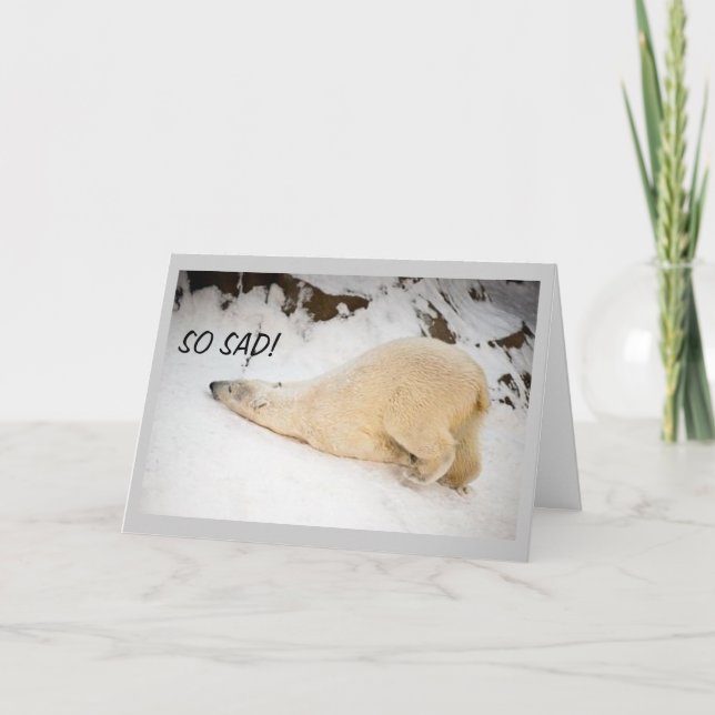 CARTE VOUS ÊTES SI TRISTE ! (Devant)