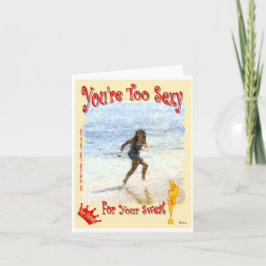 Carte Vous êtes trop sexy pour votre sueur !
