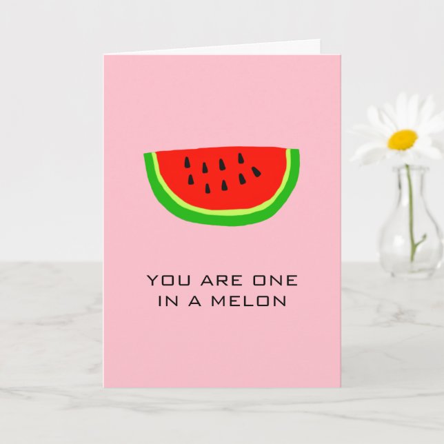 Carte Vous êtes un sur un million de fruits Melon Amour  (Petite plante)