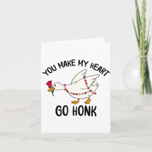 Carte Vous faites battre mon cœur Honk Funny Goose Saint