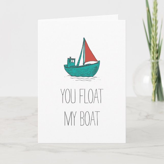 Carte Vous Flottez Mon Bateau (Devant)