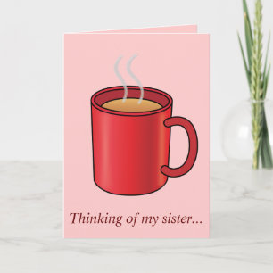 Carte Vous manquant soeur : Tasse de café rouge