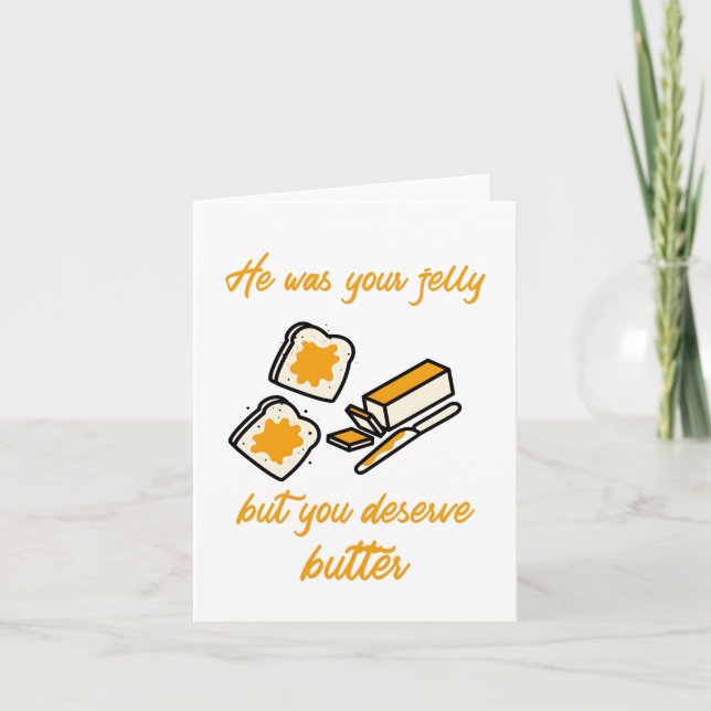 Carte "Vous méritez mieux" Pun Drôle Divorce Séparation (Devant)