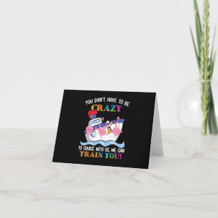Carte Vous N'Avez Pas Besoin D'Être Fou Pour Nous Croise