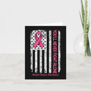 Carte Vous ne combattrez jamais seul Drapeau Pink Cancer