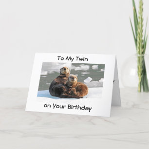 CARTE VOUS "OTTER" AVEZ UN JOLI ANNIVERSAIRE "TWIN"