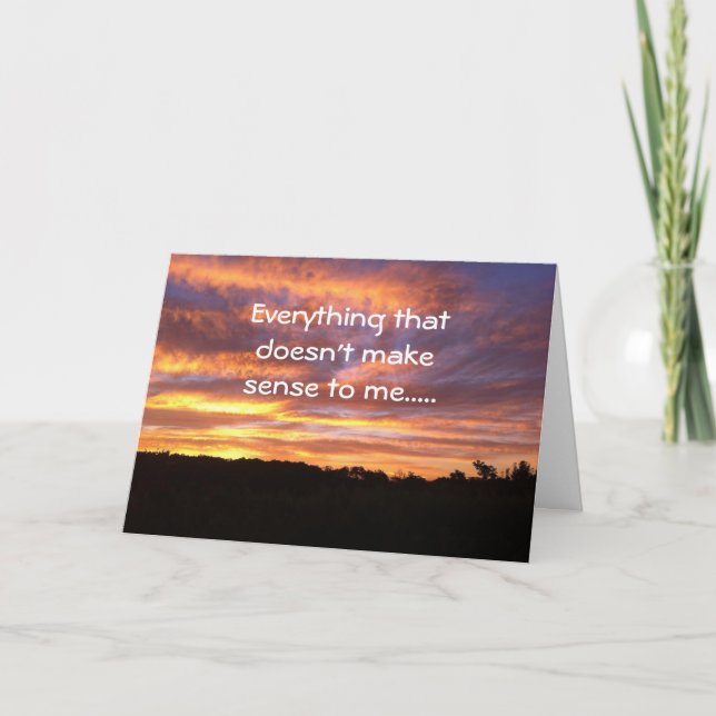 CARTE VOUS RENDEZ LA VIE SENSE À MOI-AMOUR D'ANNIVERSAIR (Devant)