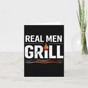 Carte Vrais Hommes Grillent Roi BBQ Fête des Pères Barbe