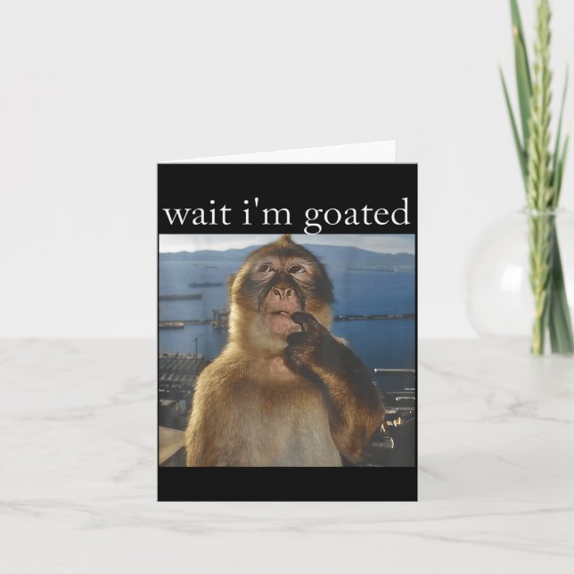 Carte Wait I'm Goated Funny Thinking Monkey Meme Gen Z H (Devant)