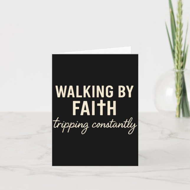 Carte Walking By Faith Tripng Constantly  (Devant)