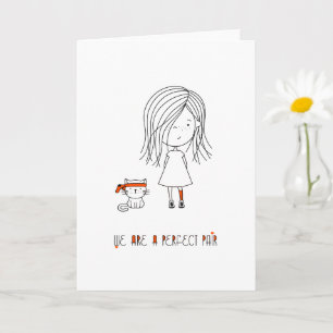 Carte We Are A Perfect Pair Cute and Funny Girl
