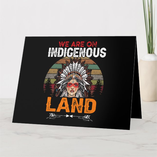 Carte We are on Indigenous Land funny native american In (Devant)