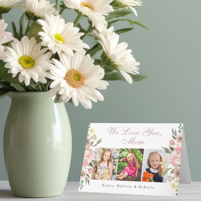 Carte We Love You Mom Pretty Floral Mother's Day Photo (Créateur téléchargé)