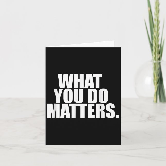 Carte What You Do S Motivation Life  (Devant)