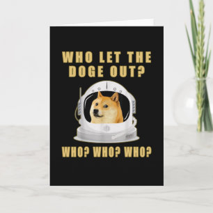 Carte Who let the doge out dogecoin dog glasses