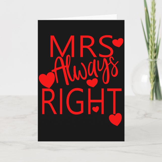 Carte Wife Valentines Gift From Husband Mrs Always Right (Devant)