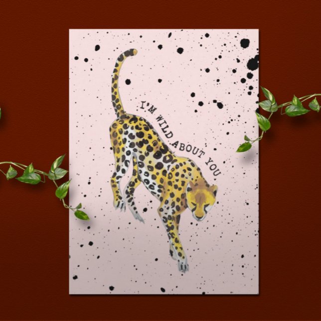 Carte Wild About You Cheetah Paint Splatter (Créateur téléchargé)