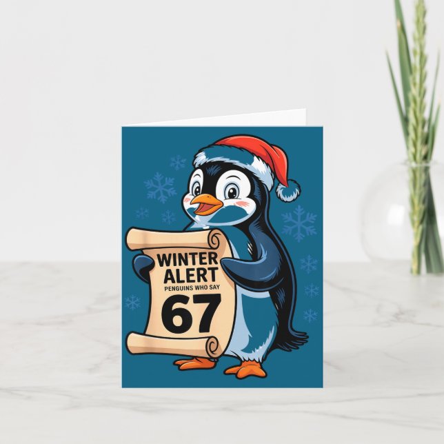 Carte Winter Alert Penguins Who Say 67 Six Seven Meme Ch (Devant)