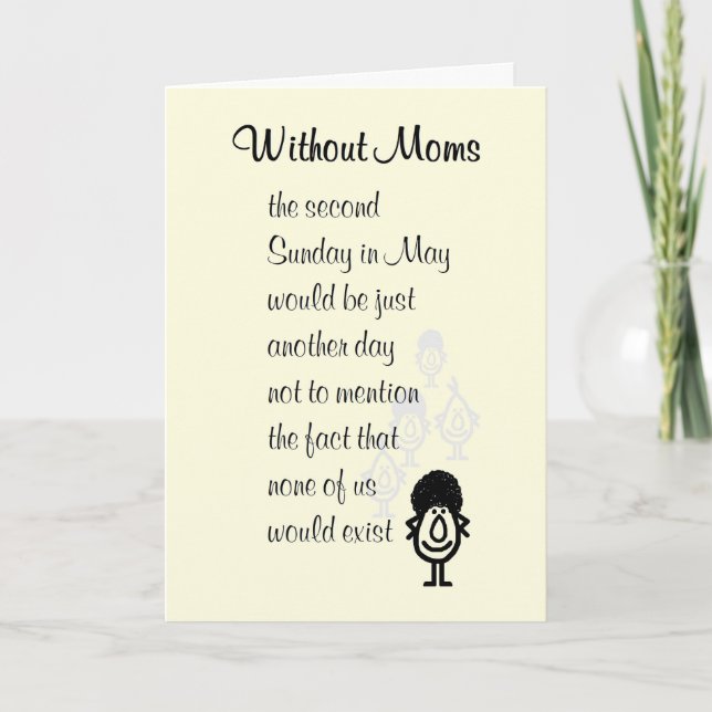 Carte Without Moms - un poème amusant pour la Fête des M (Devant)