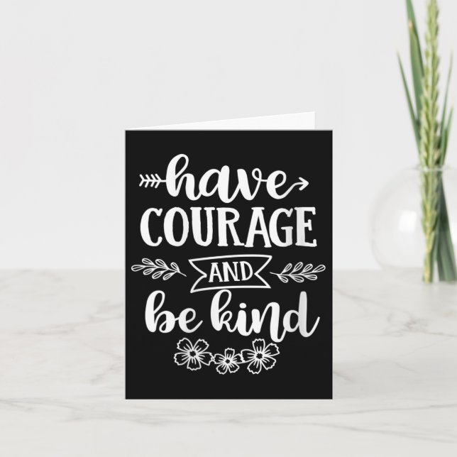 Carte Womens Have Courage And Be Kind Sitive Quotes Moti (Devant)