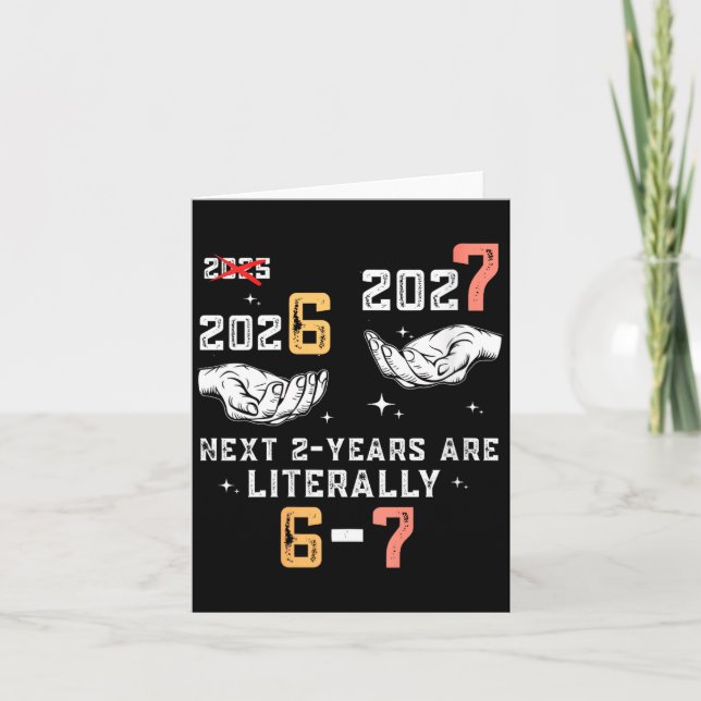 Carte Womens New Years Eve 67 Funny Boys Kids Party 6 7  (Devant)