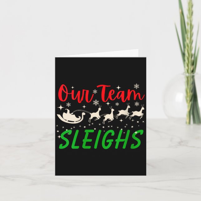Carte Womens Our Team Sleighs Reindeers Santa's Workers  (Devant)