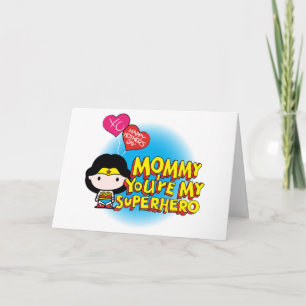 Carte Wonder Woman   Maman Tu es mon super-héros
