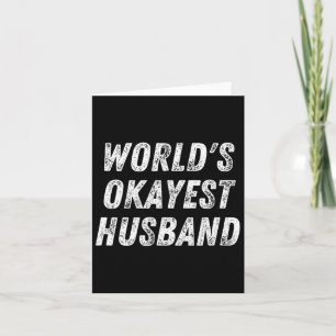 Carte World#39 ; s Okayest Mari drôle Papa Birthday Hub