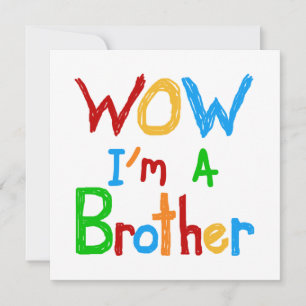 Carte WOW Je suis un Frère T-shirts et GIfts