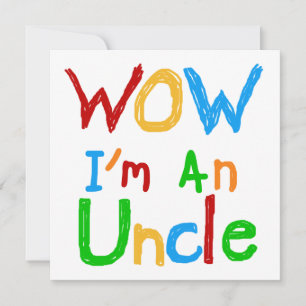 Carte WOW Je suis un T-shirt Oncle et des GIfts
