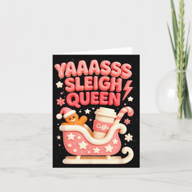 Carte Y A Sleigh Queen Sleigh Girl Gingerbread Coffee Ch (Devant)