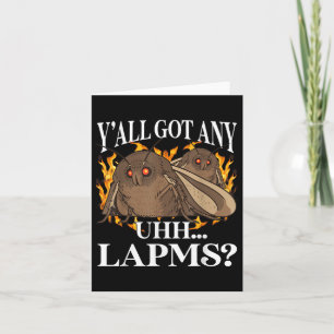 Carte Yall A Des Lampes_ Mème Moth Drôle Bizarre Maudit 