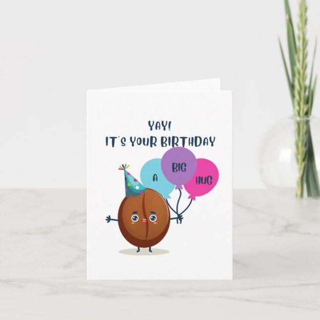Carte Yay ! C'est ton anniversaire ! Un Gros Coin ! (Devant)