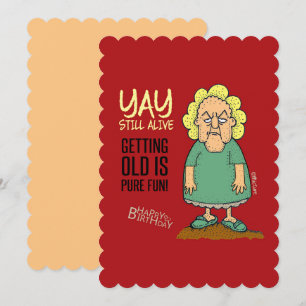 Carte Yay, toujours en vie - vieux grincheux anniversair