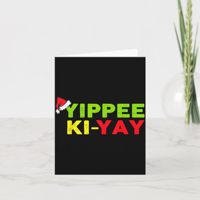 Carte Yippee-ki-yay Funny Christmas Xmas  (Devant)