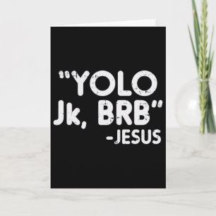 Carte Yolo Jk Brb Jésus Drôle de Pâques Chrétiens Cathol