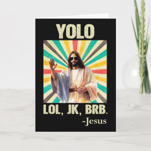 Carte Yolo Lol Jk Brb Jésus Drôle Pâques Chrétiens Résur