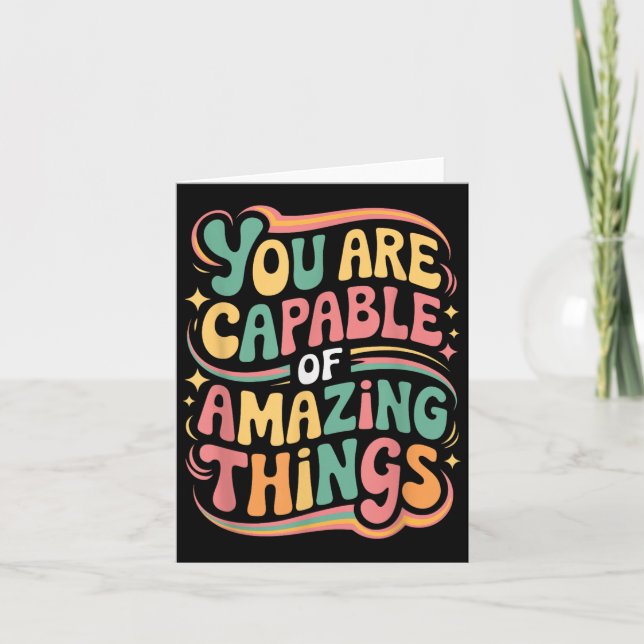 Carte You Are Capable Of Amazing Things  (Devant)