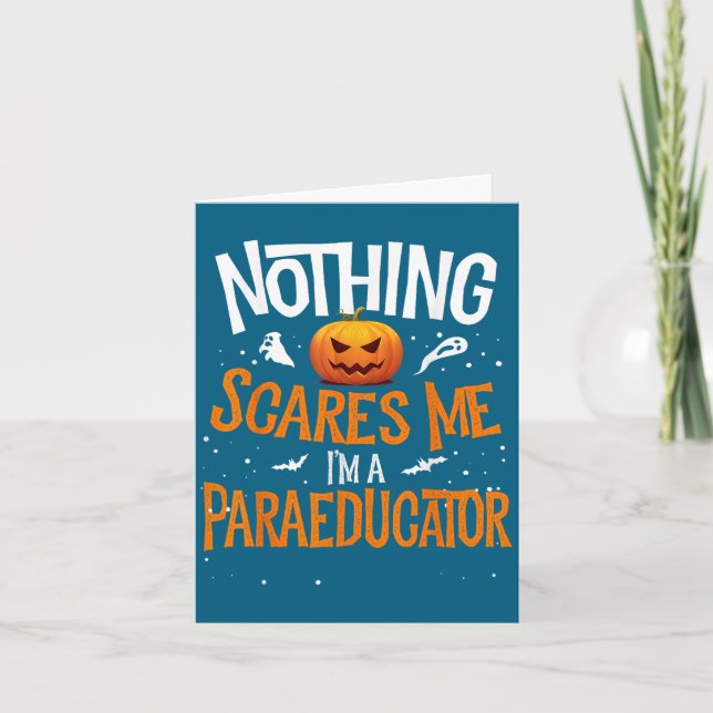 Carte You Cannot E Me I'm A Paraeducator Halloween Para  (Devant)
