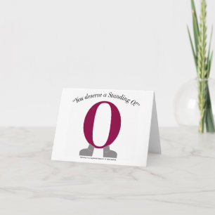 Carte You Deserve a Standing O Thank You & Congrats Card