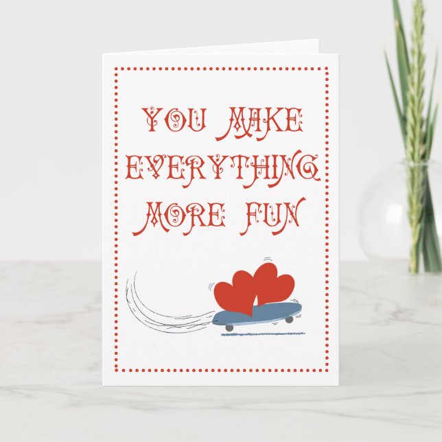 Carte You Make Everything More Fun (Devant)