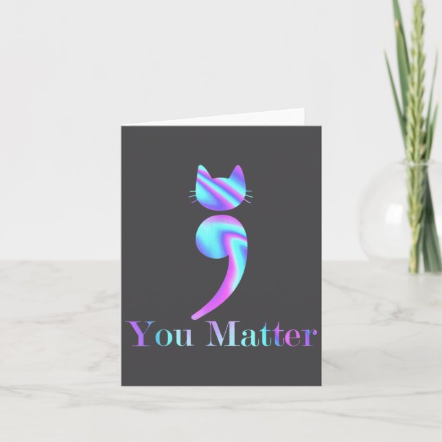 Carte You Semicolon Cat Suicide Mental Health Awareness  (Devant)