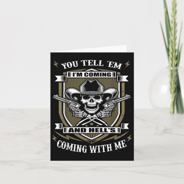 Carte You Tell em I'm Coming And Hell's Coming With Me  (Devant)