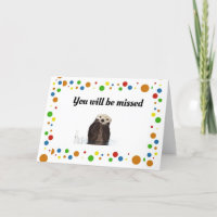 **YOU WILL BE MISSED** SAYING GOOD-BYE CARD