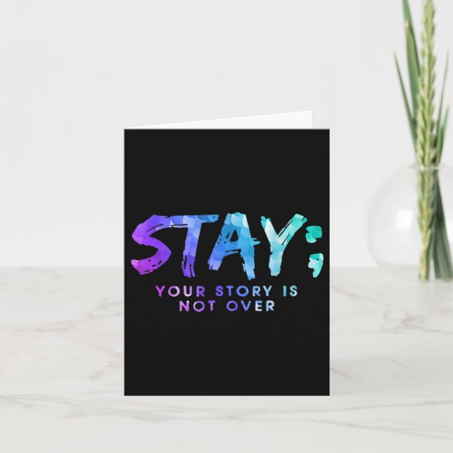 Carte Your Story Is Not Over Stay Suicide Prevention Awa (Devant)