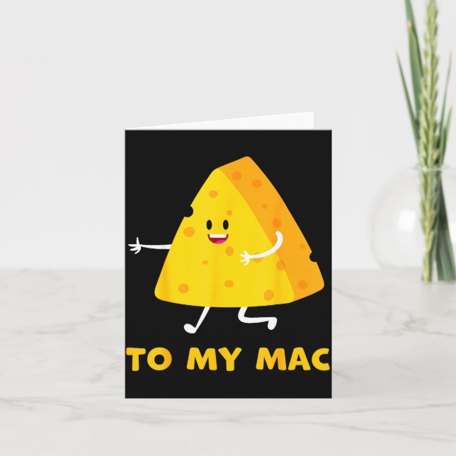Carte You're The Cheese To My Mac Funny Matching Couples (Devant)