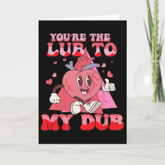 Carte You're The Lube To My Dub Cvicu Nurse Valentine Ca