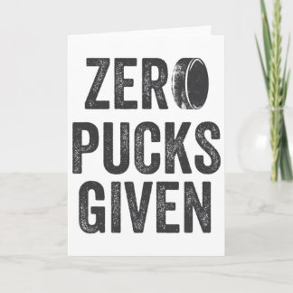 Carte Zero Pucks Given Sarcastic Adult Hockey Men's Wome