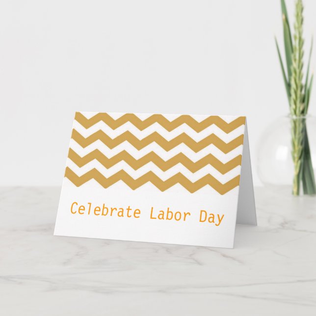 Carte Zigzag à chevron doré pour la fête du travail (Devant)
